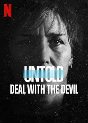 Untold: Deal with the Devil (2021)