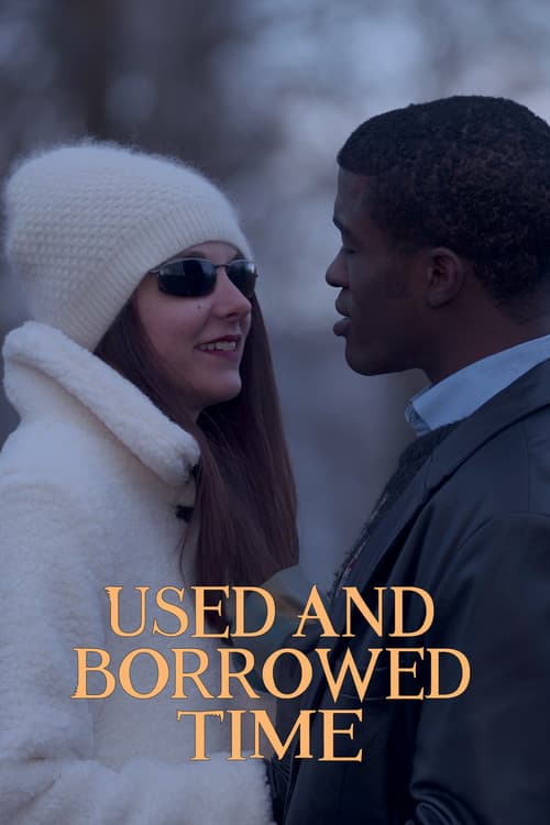 Used and Borrowed Time (2020)