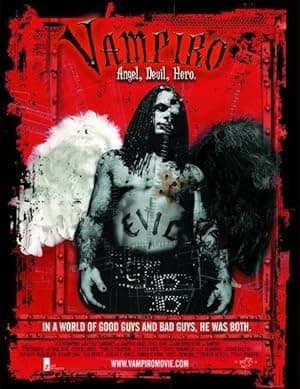 Vampiro: Angel, Devil, Hero (2008)