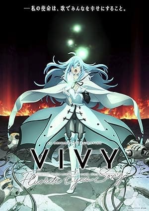 Vivy -Fluorite Eye's Song- (2021)