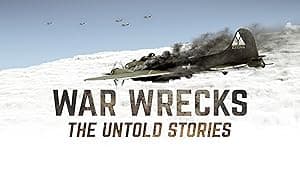 War Wrecks: The Untold Stories