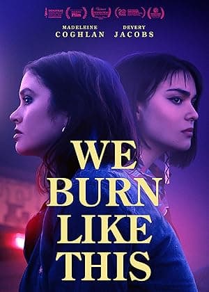 We Burn Like This (2021)