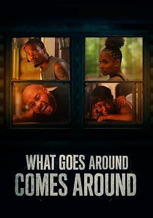 What Goes Around Comes Around (2025)