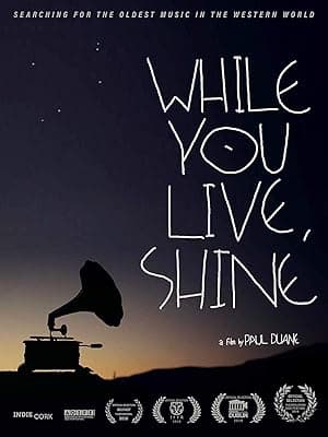 While You Live, Shine (2018)