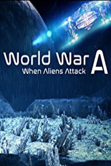 World War A - When Aliens Attack