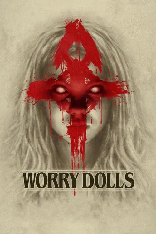 Worry Dolls (2016)