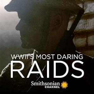 WWII's Most Daring Raids