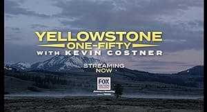 Yellowstone: One-Fifty (2022)