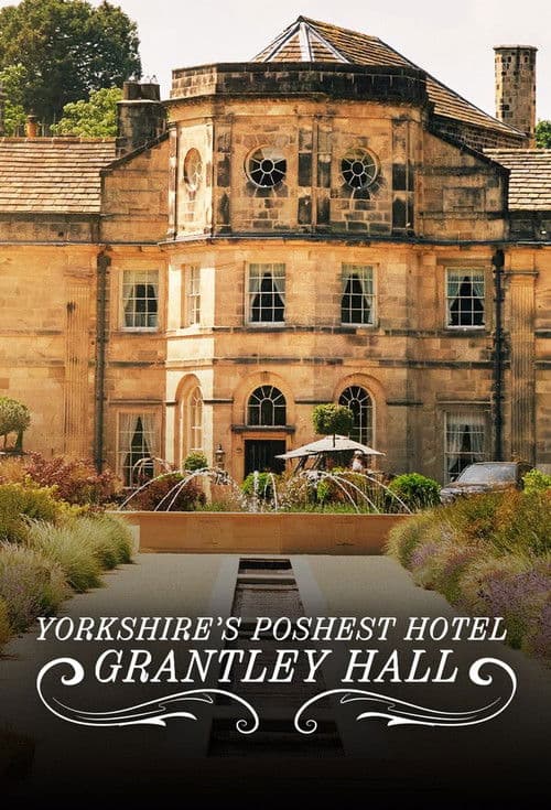 Yorkshire's Poshest Hotel: Grantley Hall (2026)