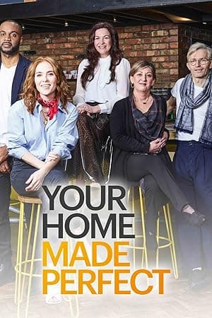 Your Home Made Perfect (2019)