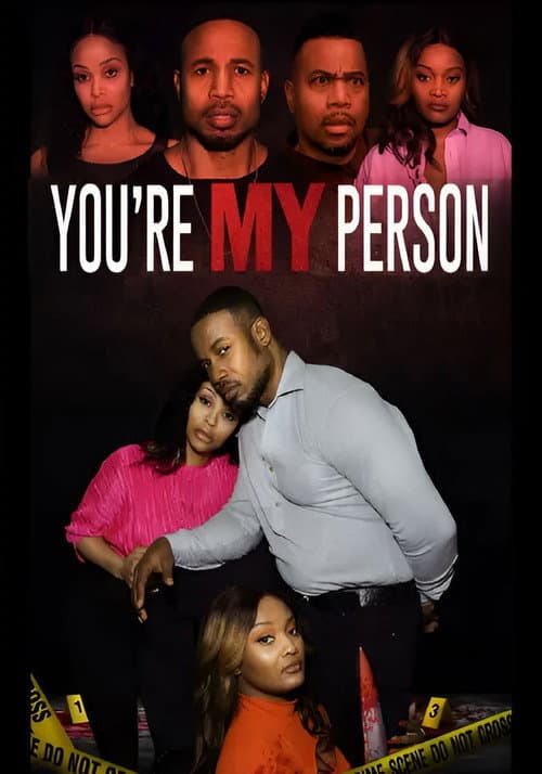 You're My Person (2024)