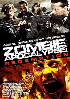 Zombie Apocalypse: Redemption (2011)