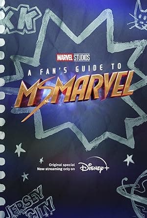 A Fan’s Guide to Ms. Marvel