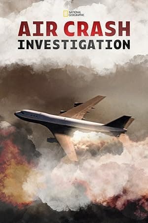 Air Crash Investigation