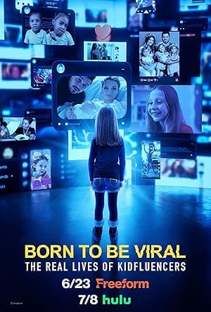 Born to Be Viral: The Real Lives of Kidfluencers