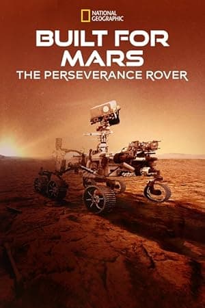 Built for Mars: The Perseverance Rover