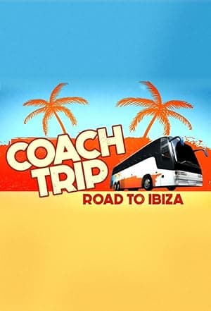 Coach Trip: Road to Ibiza