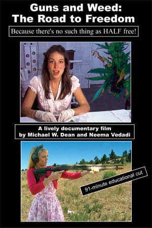 Guns and Weed: The Road to Freedom