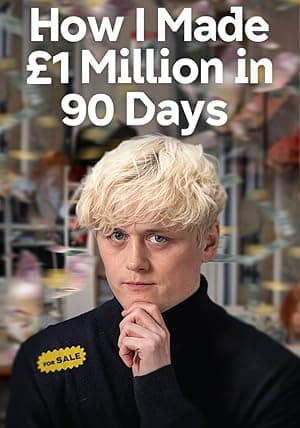 How I Made £1 Million in 90 Days