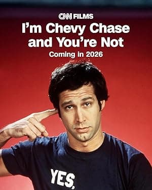I'm Chevy Chase And You're Not