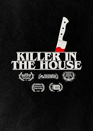 Killer In The House