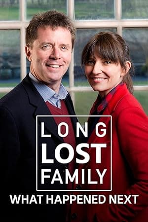 Long Lost Family: What Happened Next