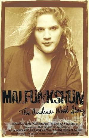 Malfunkshun: The Andrew Wood Story