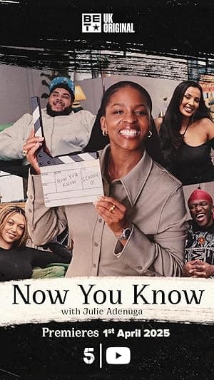 Now You Know with Julie Adenuga