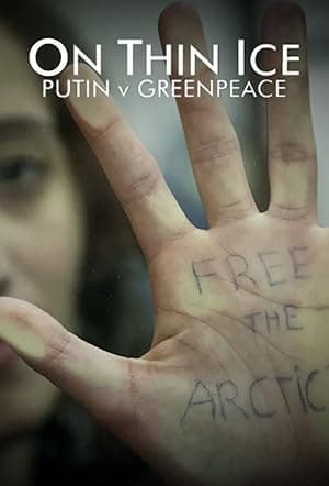 On Thin Ice: Putin v Greenpeace