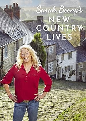 Sarah Beeny's New Country Lives