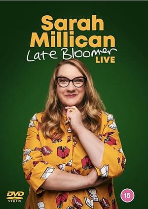 Sarah Millican: Late Bloomer
