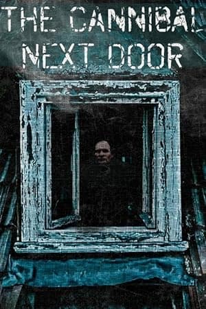 The Cannibal Next Door