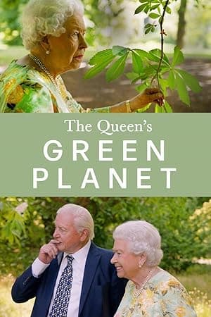 The Queen's Green Planet