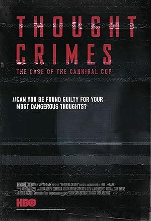 Thought Crimes: The Case of the Cannibal Cop