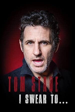 Tom Stade: I Swear To