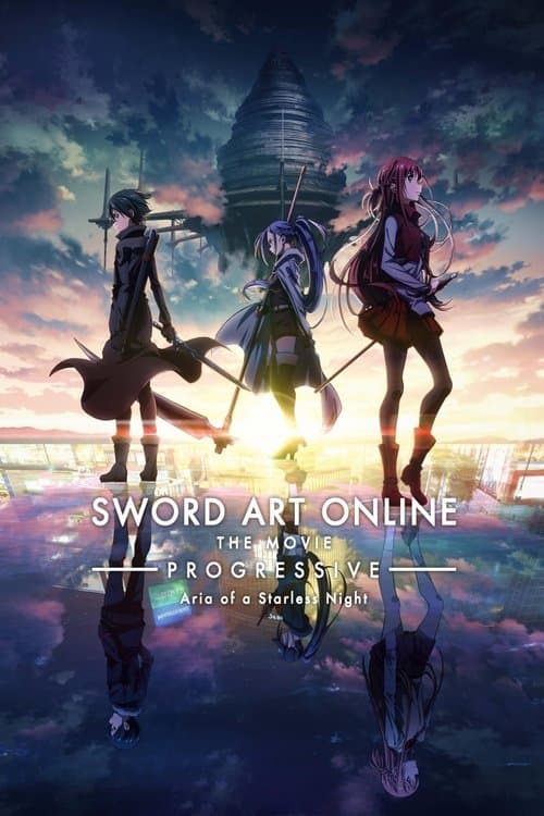Sword Art Online the Movie: Progressive - Aria of a Starless Night (2022)
